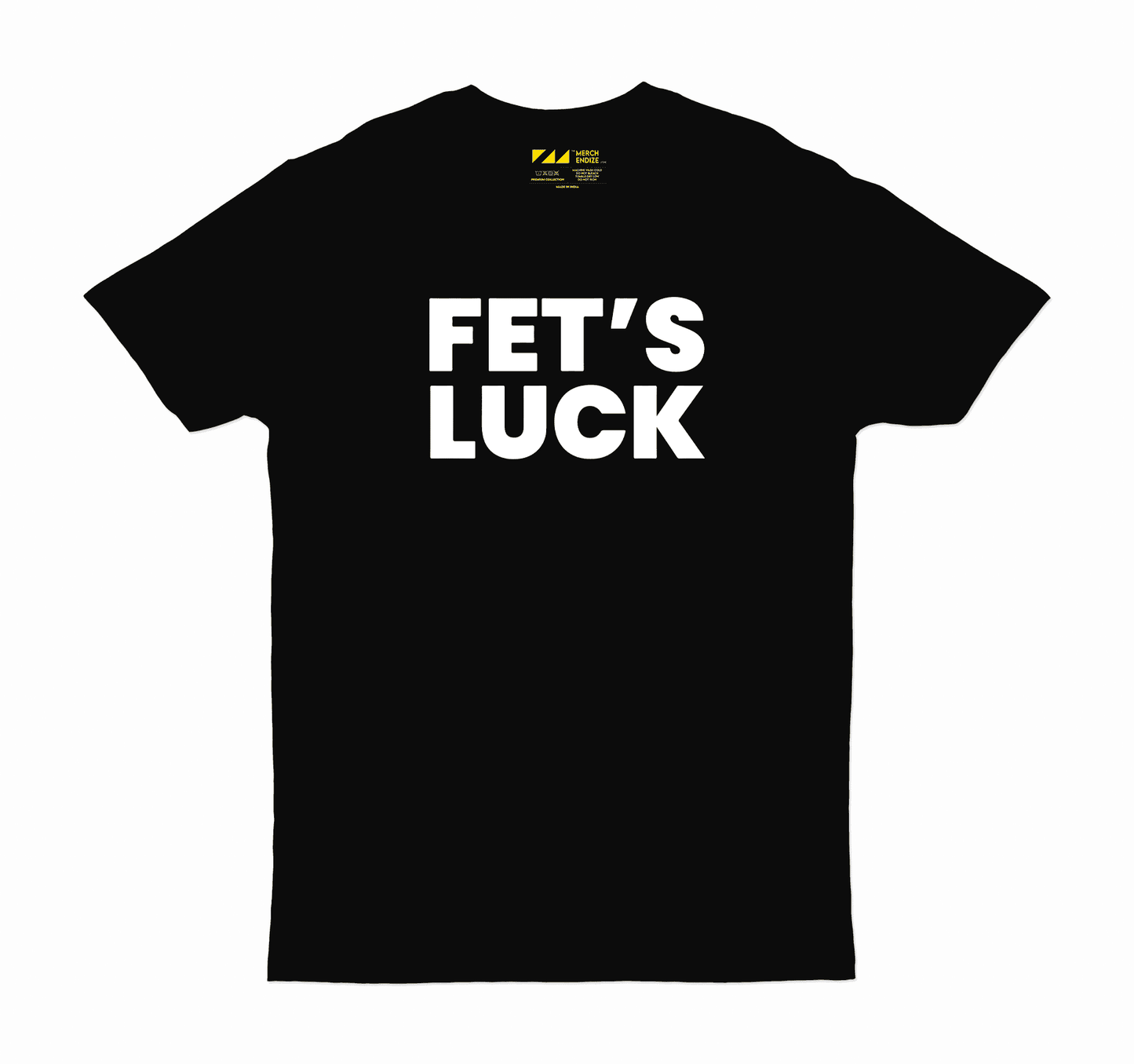 Fet's Luck T-Shirt