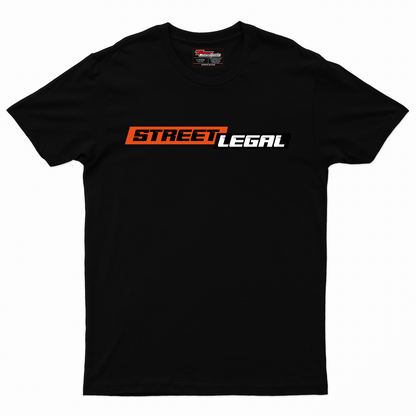 Street Legal T-Shirt